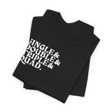 Single Double Triple Quad T-Shirt