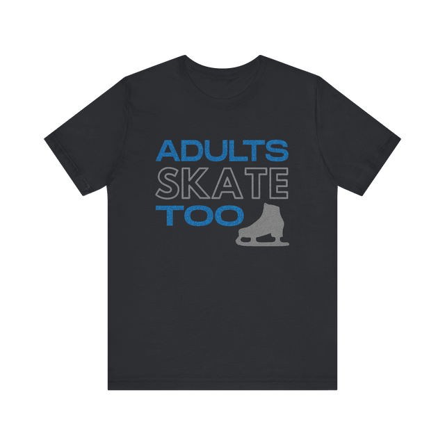 Adults Skate Too T-Shirt - Glitter - Adults Skate Too LLC