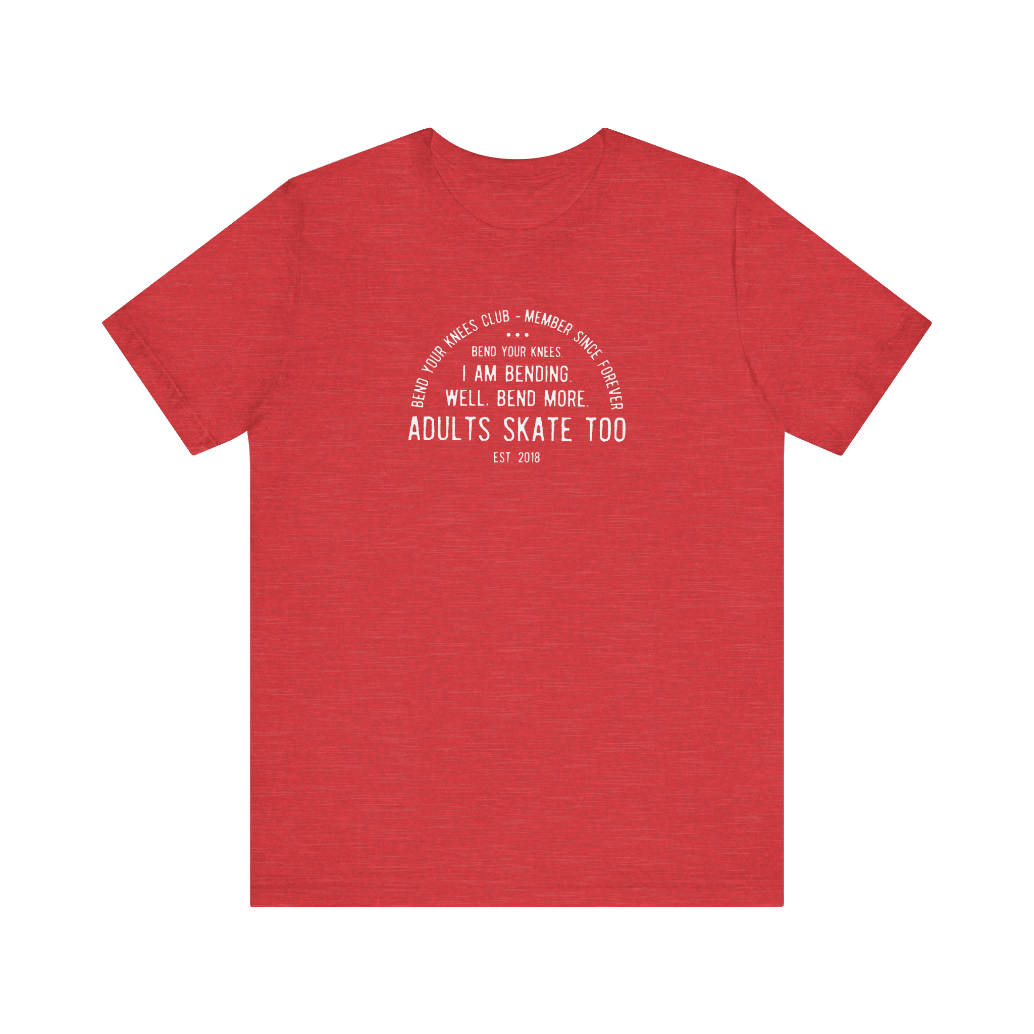 Bend Your Knees Club T-Shirt