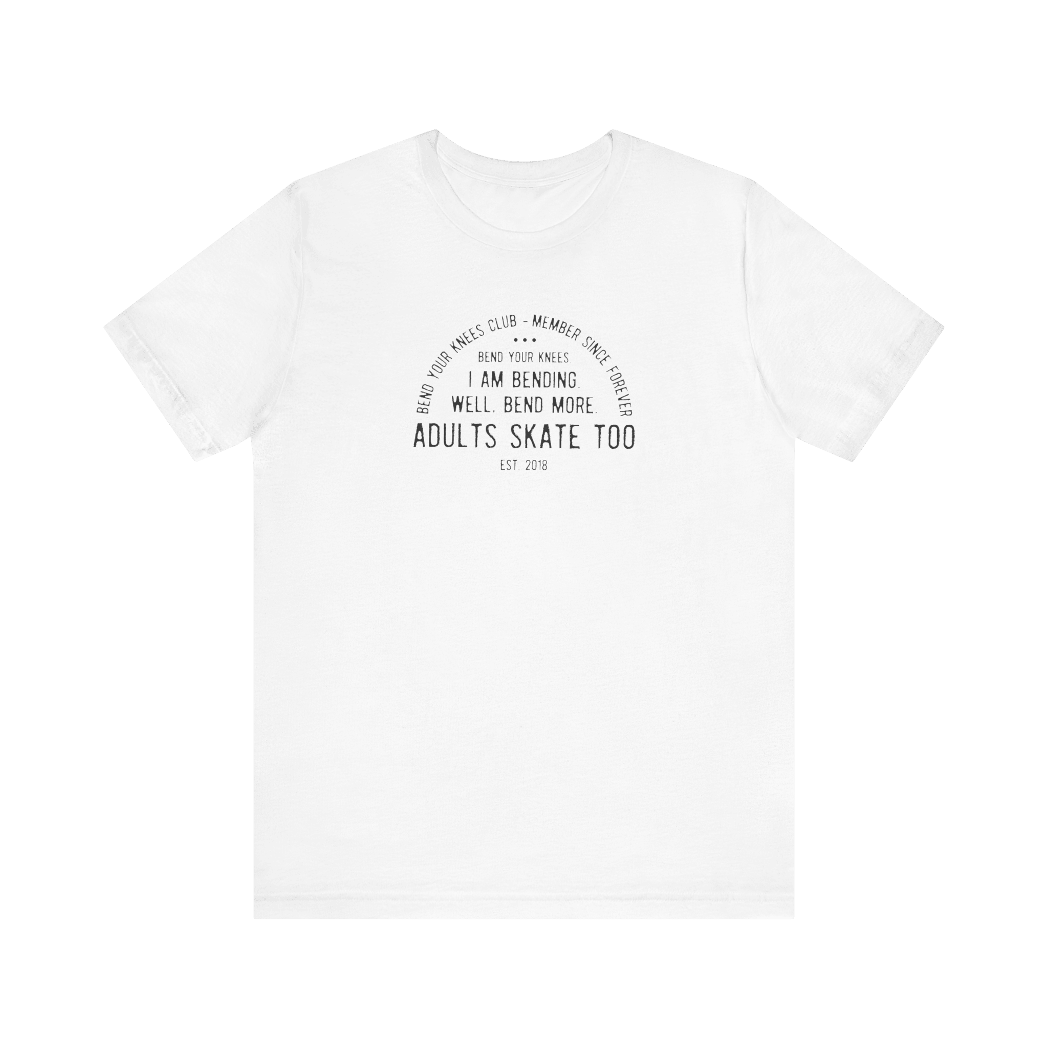 Bend Your Knees Club T-Shirt