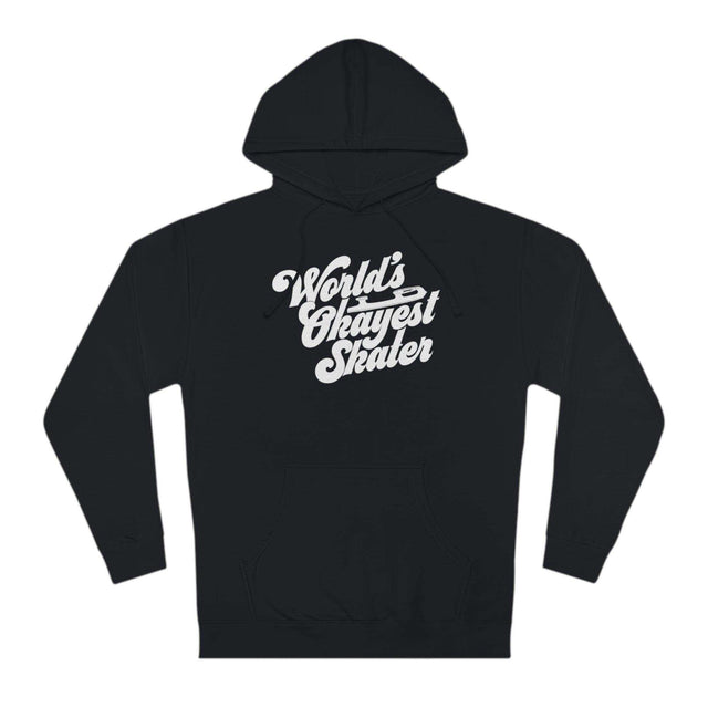 World's Okayest Skater Unisex Hoodie - Adults Skate Too LLC