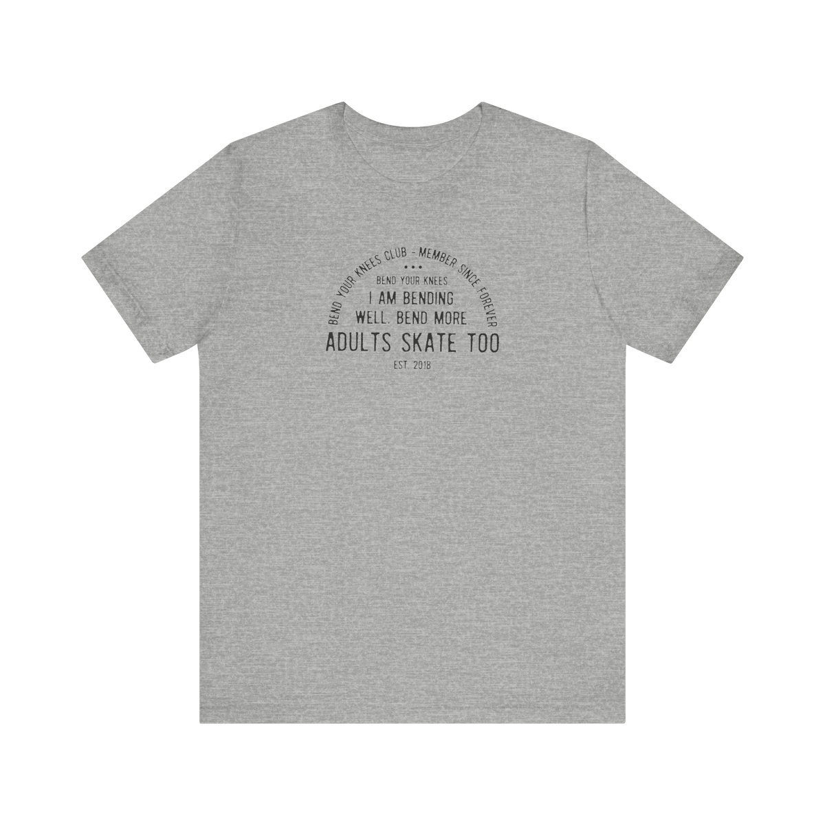 Bend Your Knees Club T-Shirt
