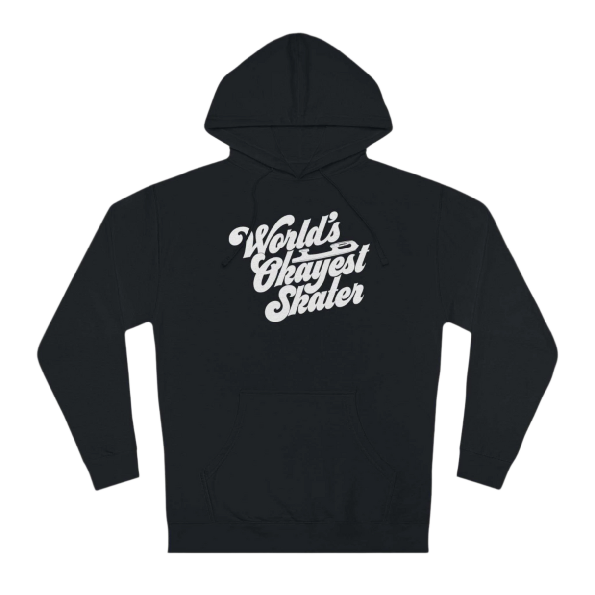 World's Okayest Skater Unisex Hoodie - Adults Skate Too LLC