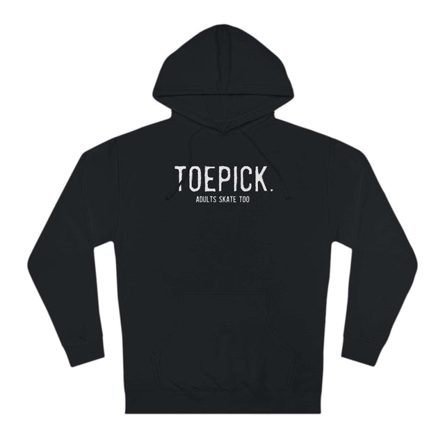 Toepick Unisex Hoodie - Adults Skate Too LLC