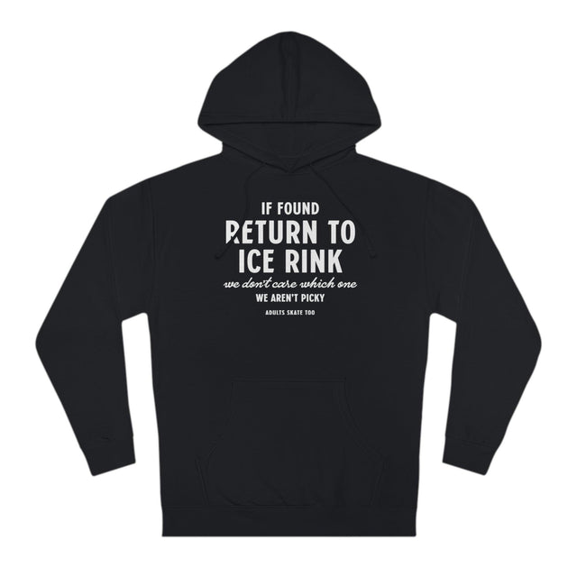 If Found Unisex Hoodie - Adults Skate Too LLC