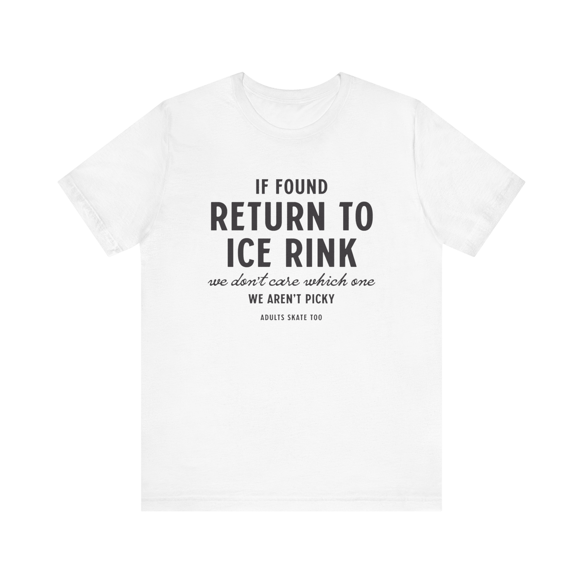 If Found T-Shirt