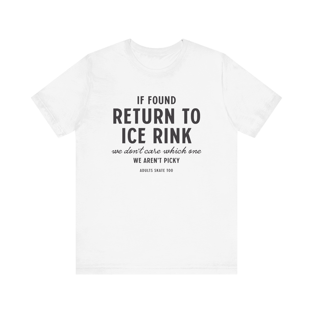 If Found Unisex T-Shirt - Adults Skate Too LLC