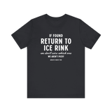 If Found Unisex T-Shirt - Adults Skate Too LLC