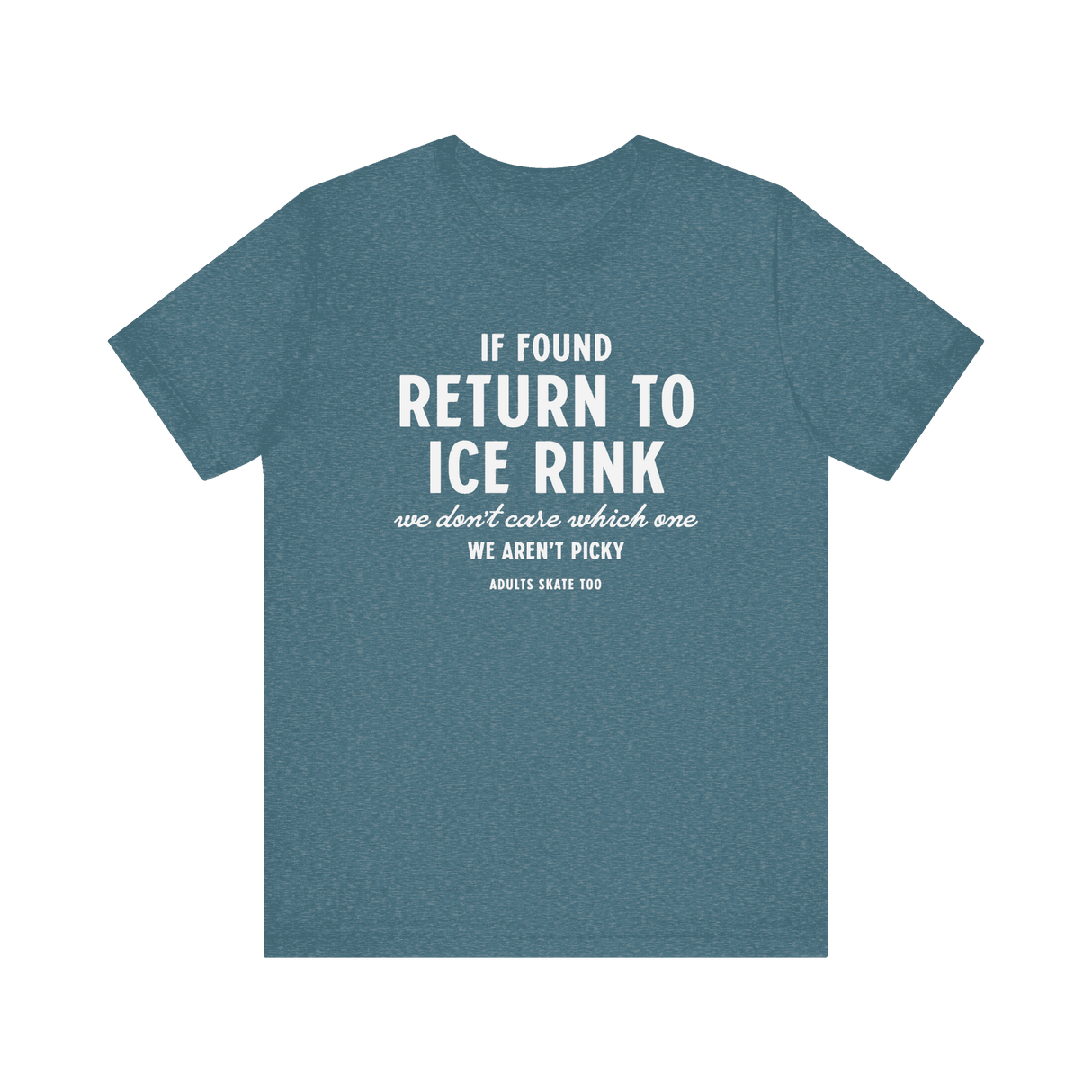 If Found T-Shirt - Adults Skate Too LLC