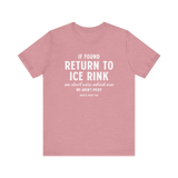 If Found Unisex T-Shirt - Adults Skate Too LLC