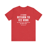 If Found Unisex T-Shirt - Adults Skate Too LLC