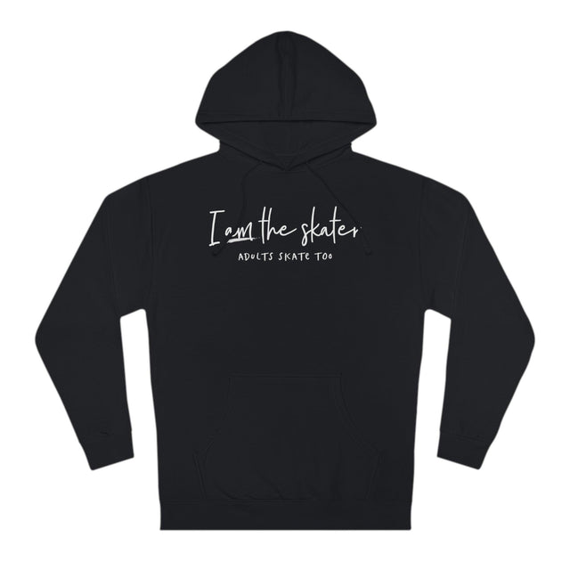 I Am The Skater Unisex Hoodie