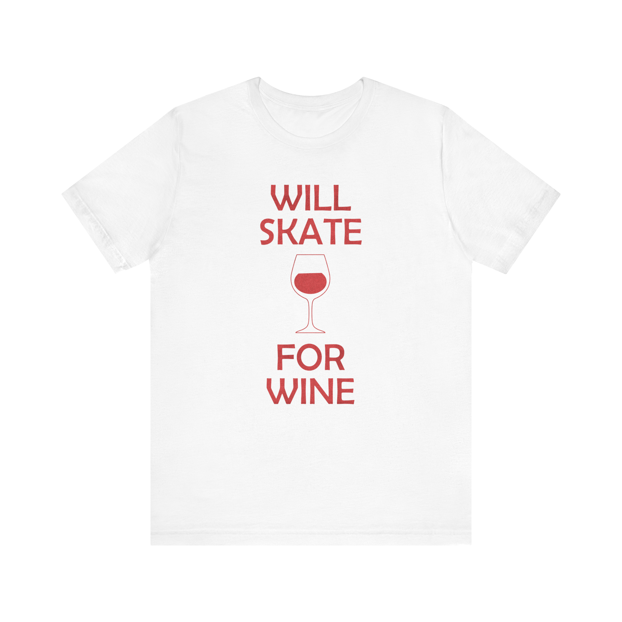 Will Skate For Wine T-Shirt