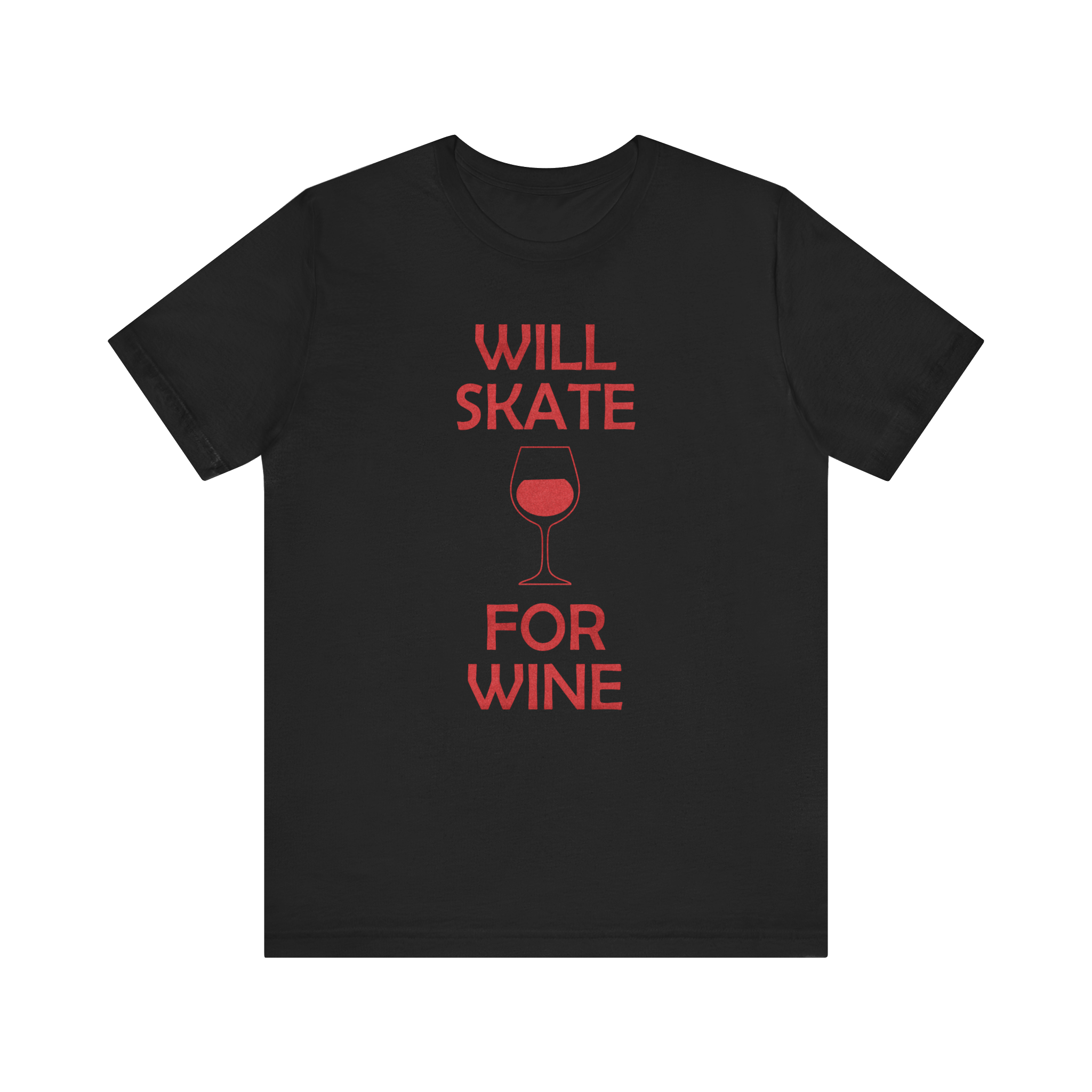 Will Skate For Wine T-Shirt