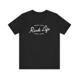 Rink Life T-Shirt