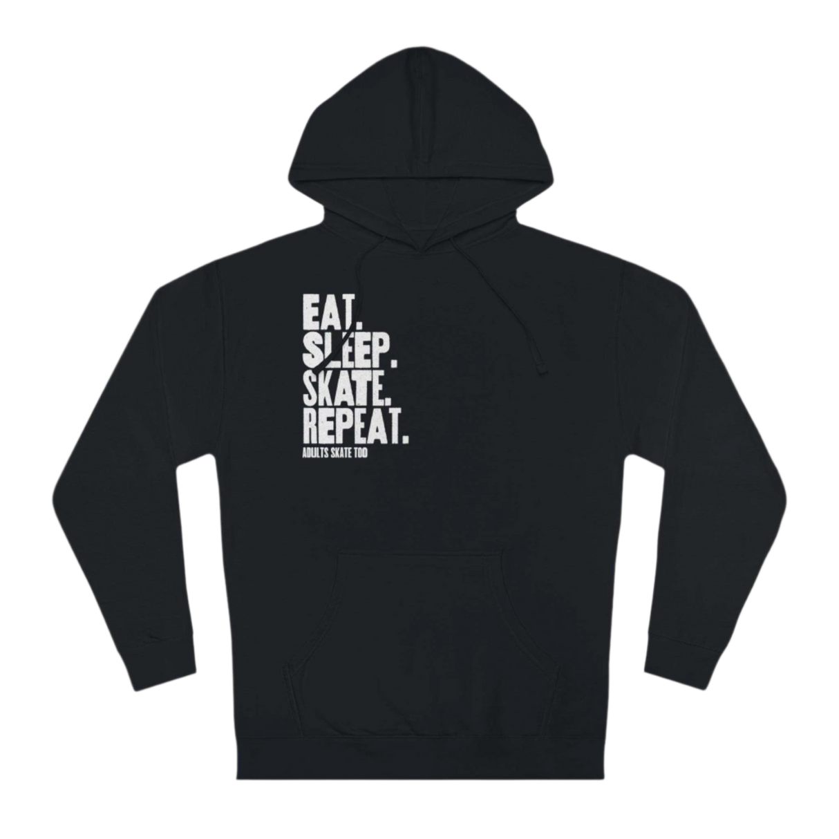 Eat Sleep Skate Repeat Unisex Hoodie - Adults Skate Too LLC