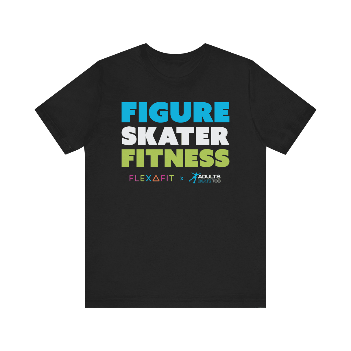 FLEXAFIT x AST T-Shirt - Adults Skate Too LLC