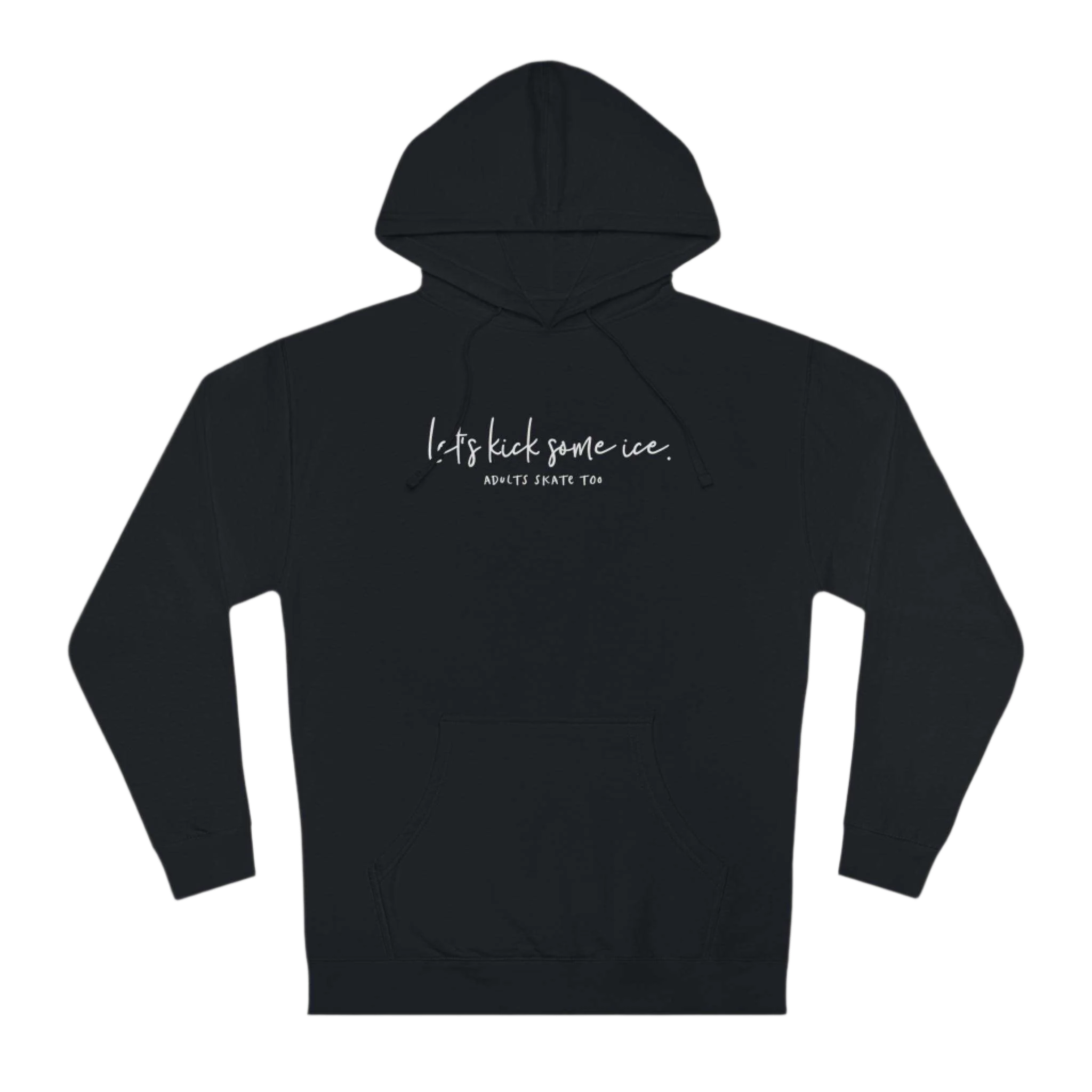 Let's Kick Some Ice Unisex Hoodie