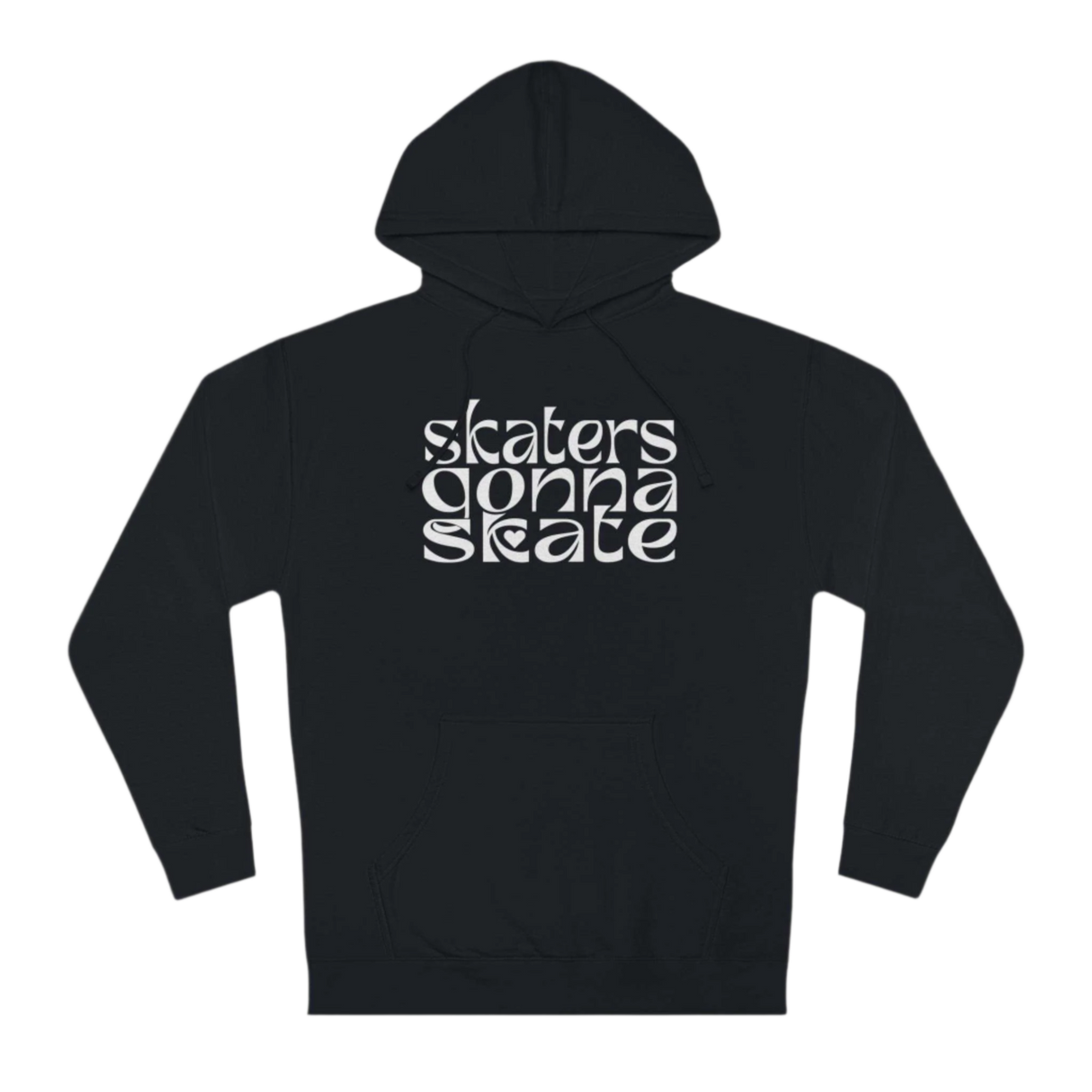 Skaters Gonna Skate Unisex Hoodie - Adults Skate Too LLC