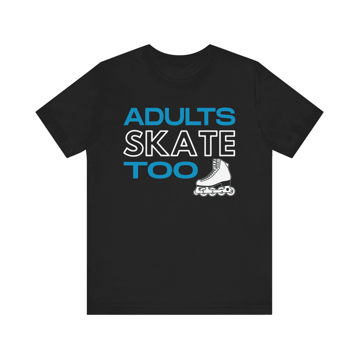 Adults Skate Too Inline T-Shirt - Adults Skate Too LLC