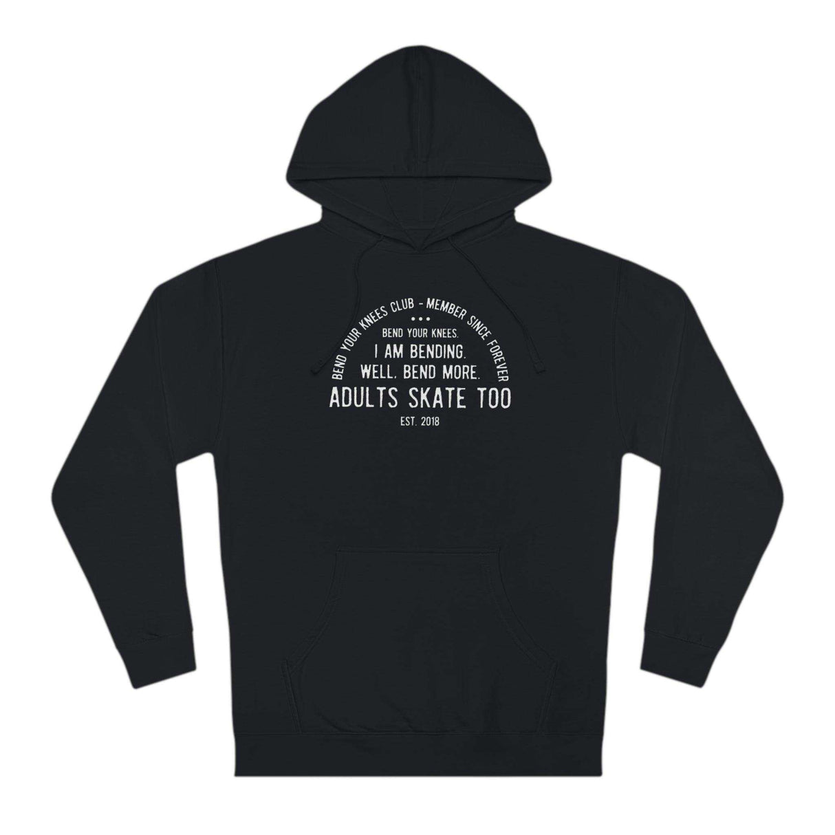 Bend Your Knees Club Unisex Hoodie - Adults Skate Too LLC