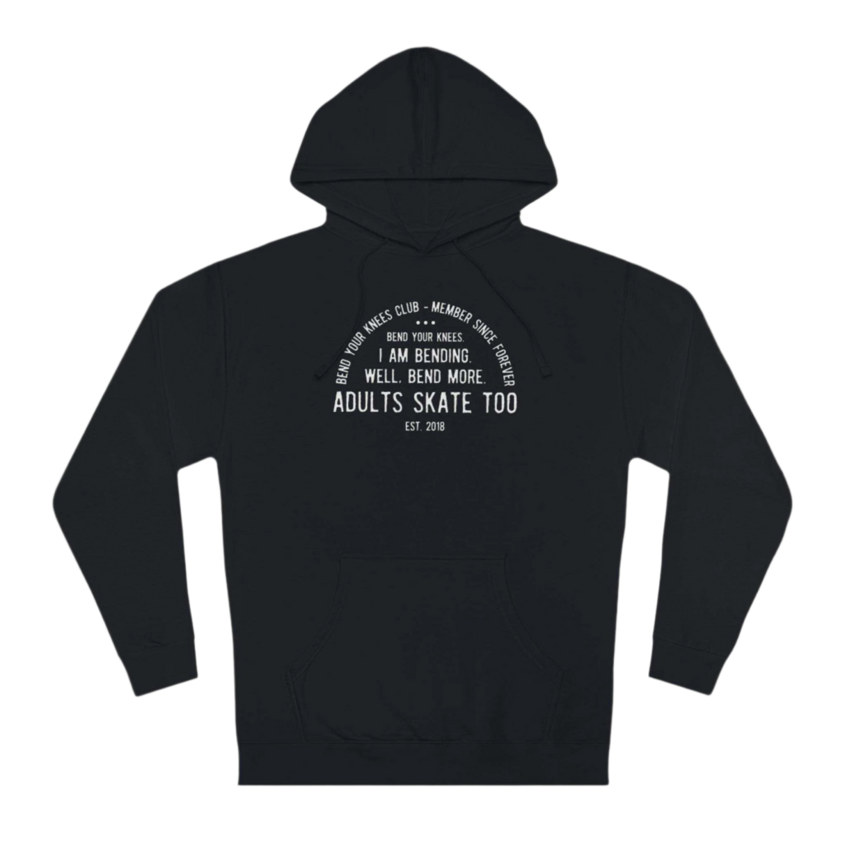 Bend Your Knees Club Unisex Hoodie - Adults Skate Too LLC