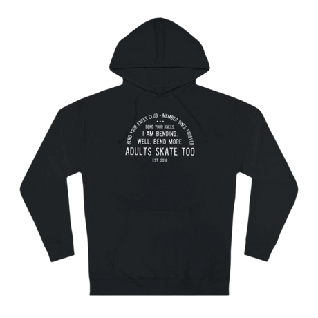 Bend Your Knees Club Unisex Hoodie - Adults Skate Too LLC