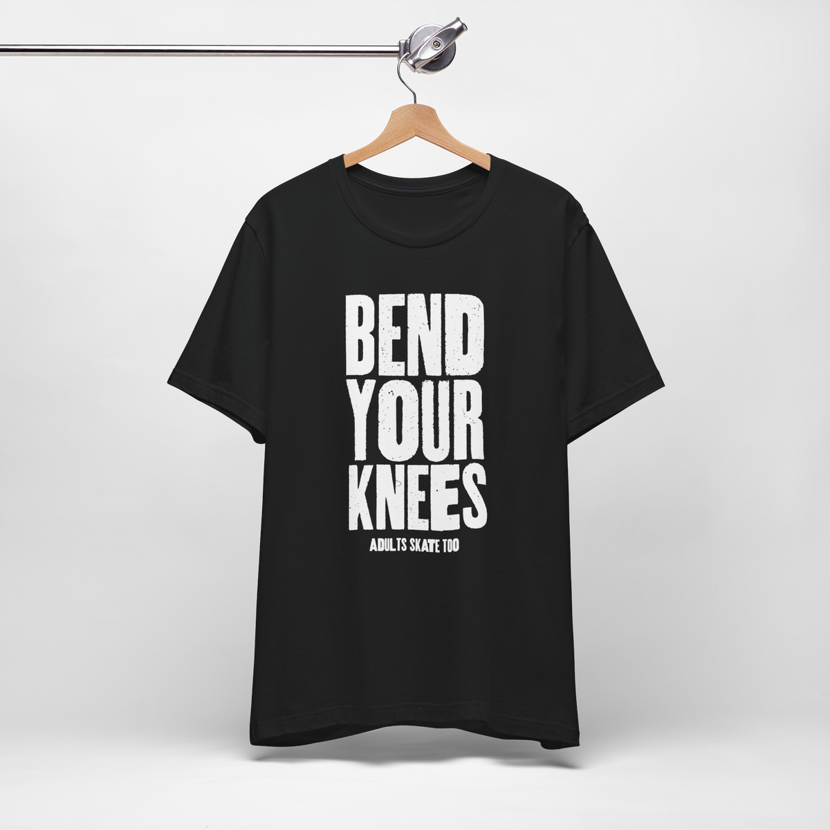 Bend Your Knees T-Shirt