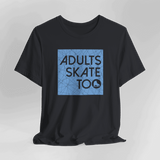 AST Ice Square T-Shirt - Adults Skate Too LLC