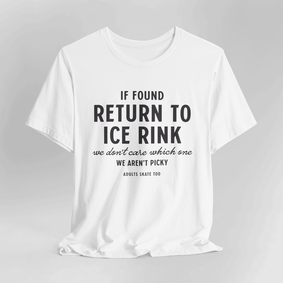 If Found T-Shirt