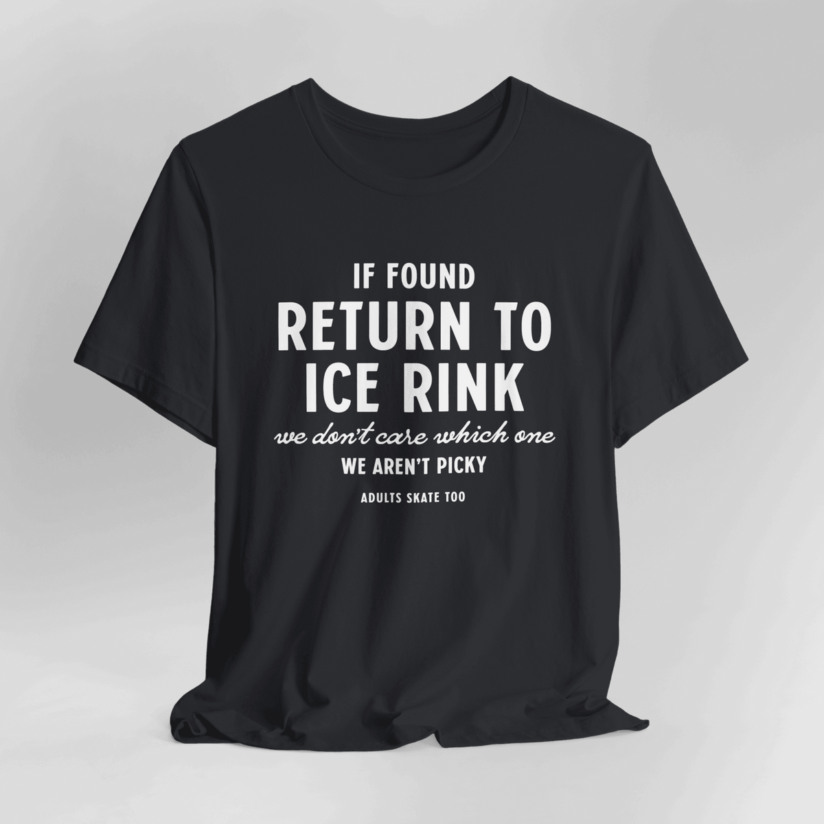 If Found T-Shirt