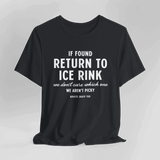 If Found Unisex T-Shirt - Adults Skate Too LLC