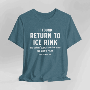 If Found T-Shirt - Adults Skate Too LLC