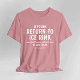 If Found Unisex T-Shirt - Adults Skate Too LLC