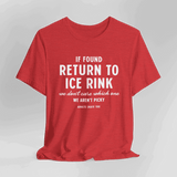 If Found Unisex T-Shirt - Adults Skate Too LLC