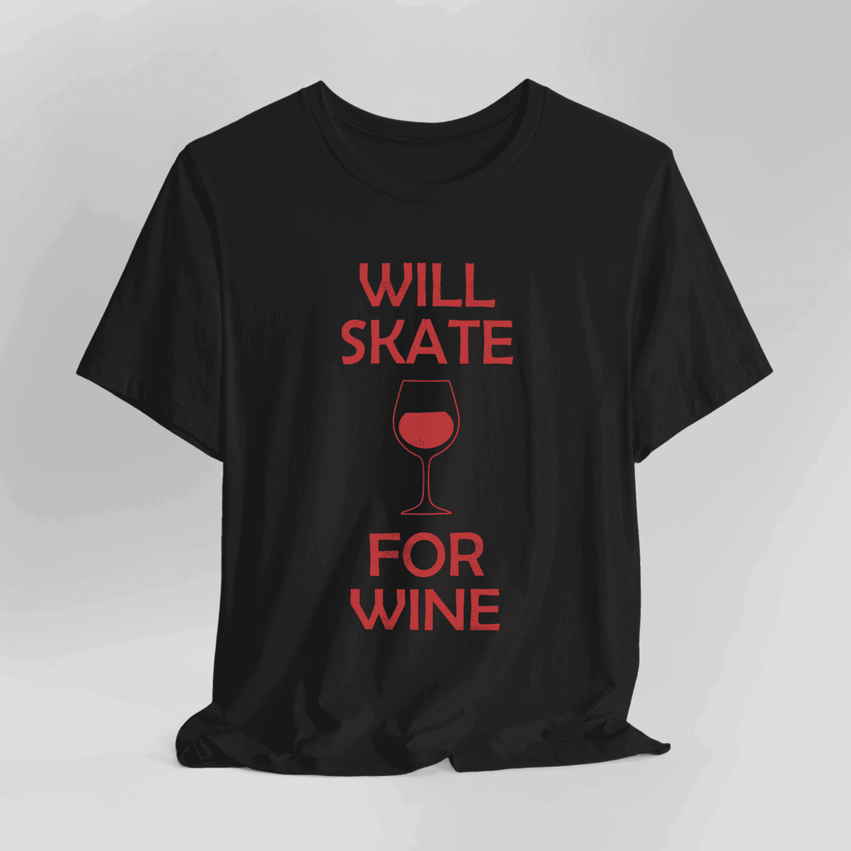 Will Skate For Wine T-Shirt - Adults Skate Too LLC