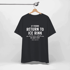 If Found T-Shirt - Adults Skate Too LLC