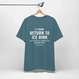 If Found Unisex T-Shirt - Adults Skate Too LLC