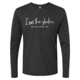 I Am The Skater Long Sleeve - Adults Skate Too LLC