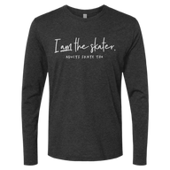 I Am The Skater Long Sleeve