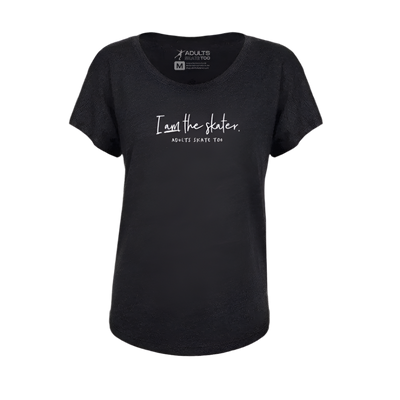 I Am The Skater Dolman Tee
