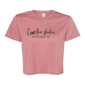 I Am The Skater Flowy Crop - Adults Skate Too LLC