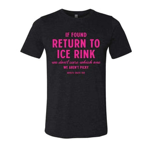 If Found T-Shirt - Adults Skate Too LLC