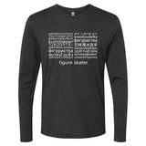 Languages Long Sleeve Crew - Adults Skate Too LLC