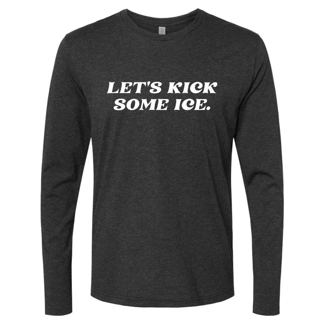 Let's Kick Some Ice Unisex Long Sleeve Crew Adults Skate Too LLC