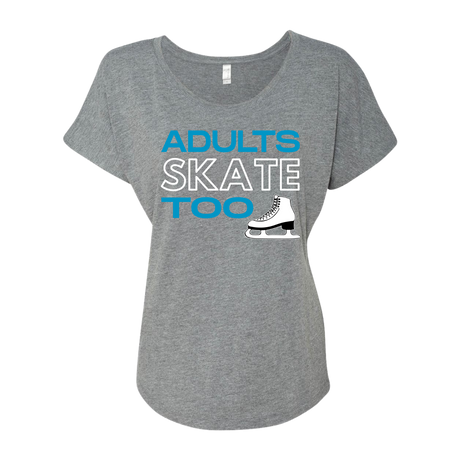 Adults Skate Too Women's Dolman Tee