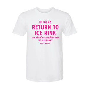 If Found T-Shirt - Adults Skate Too LLC