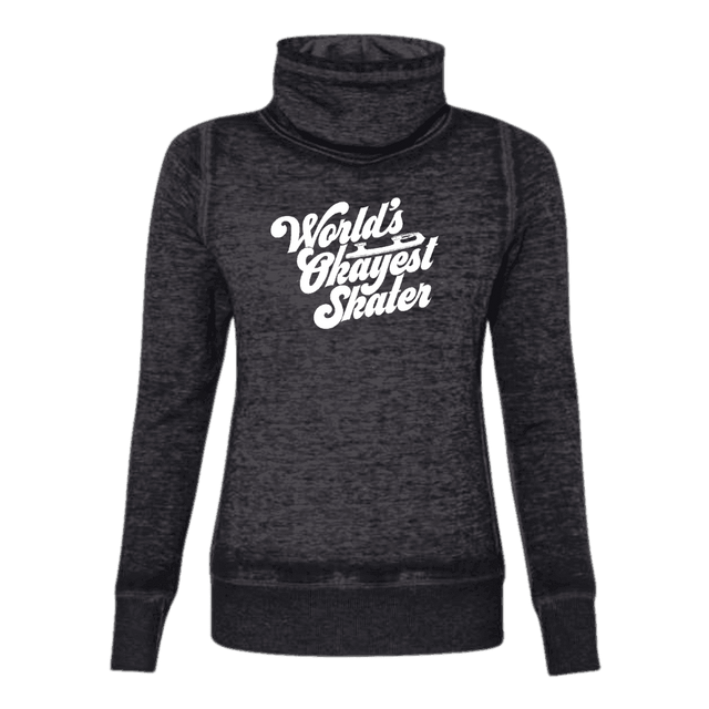 World's Okayest Skater Cowl Neck Sweatshirt - Adults Skate Too LLC