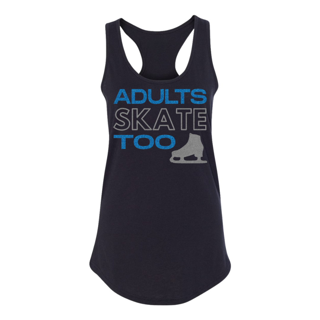 Adults Skate Too Glitter Racerback Tank
