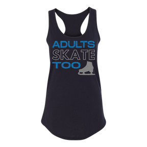 Adults Skate Too Glitter Racerback Tank